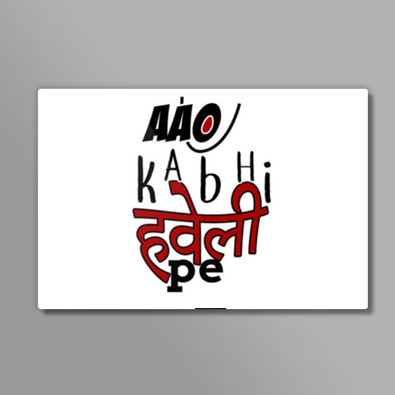 Aao Kabhi Haveli pe Wall Art