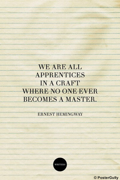 Wall Art, Craft Quote-Ernest Hemingway #writers, - PosterGully