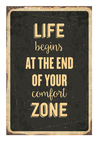 Life Begins At The End Of Your Comfort Zone Wall Art
