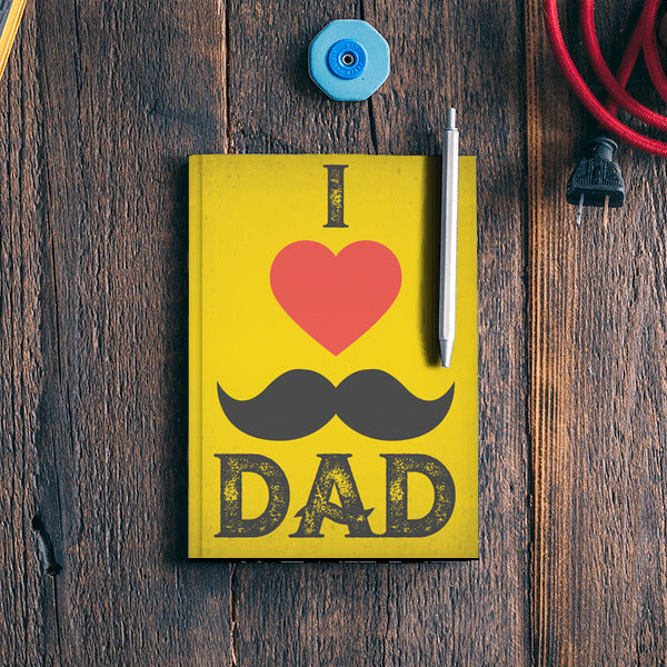 I Love Dad Fathers Day Yellow & Black | #Fathers Day Special Notebook