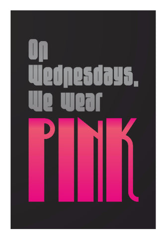 Wall Art, Mean Girls We wear pink Poster | Dhwani Mankad, - PosterGully
