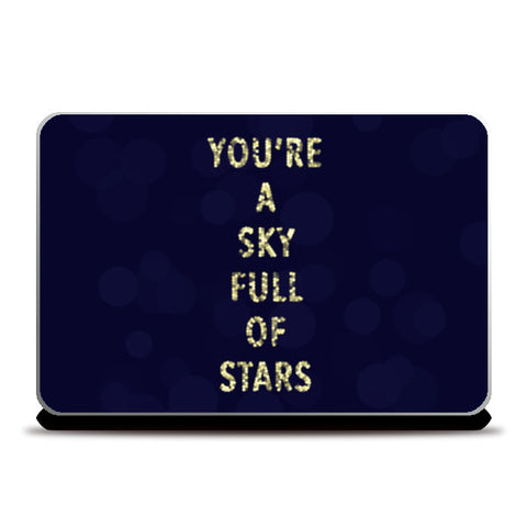 A sky full of stars Laptop Skins