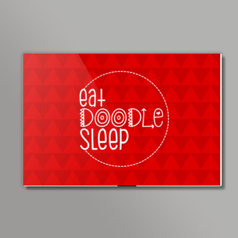 Eat -  Doodle - Sleep Wall Art