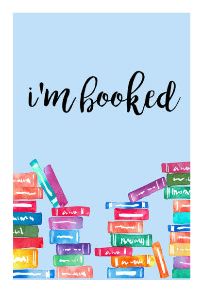 I am Booked Wall Art