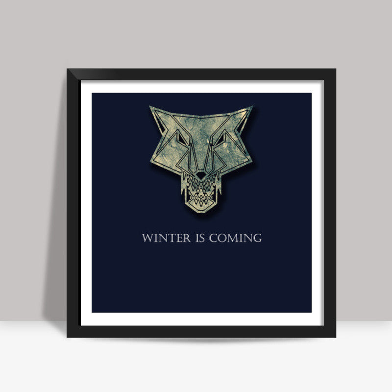 winter is coming Square Art Prints
