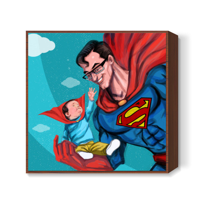 My Dad is Superman - Happy Fathers Day Square Art Prints