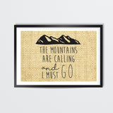 Wanderlust Travel Mountains are calling Wall Art