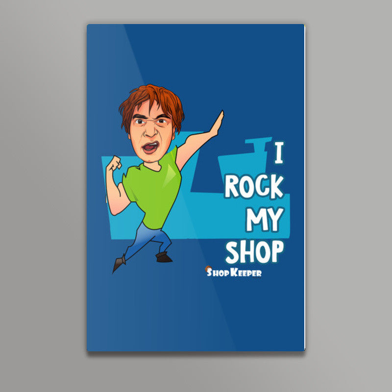 I Rock My Shop Wall Art