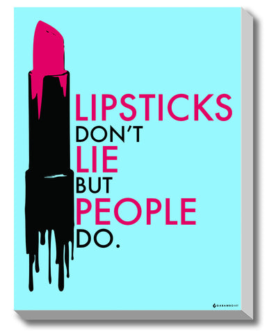 Gabambo, Lipsticks don't lie | By Gabambo, - PosterGully - 1
