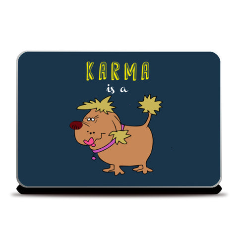 Laptop Skins, Karma is a bitch Laptop Skins