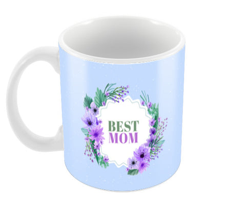 Best Mom Gift Mothers Day Coffee Mugs