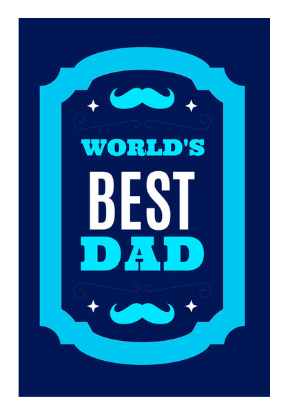 Best Dad Ever Art Love Happy Fathers Day | #Fathers Day Special Wall Art