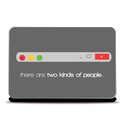 Laptop Skins, Two kinds of people Laptop Skins