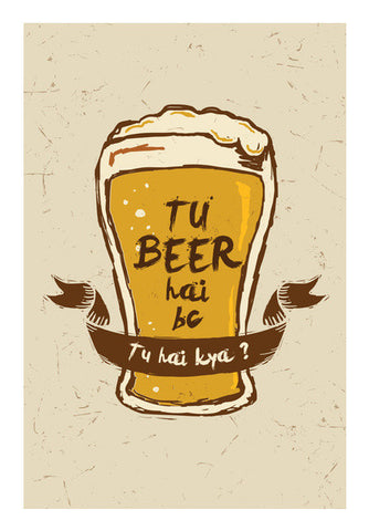 Tu Beer Hai BC  Pitchers Art PosterGully Specials