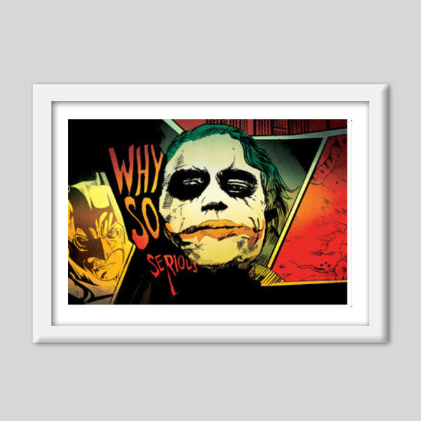 Premium Italian Wooden Frames, Why so Serious | The Joker Premium Italian Wooden Frames