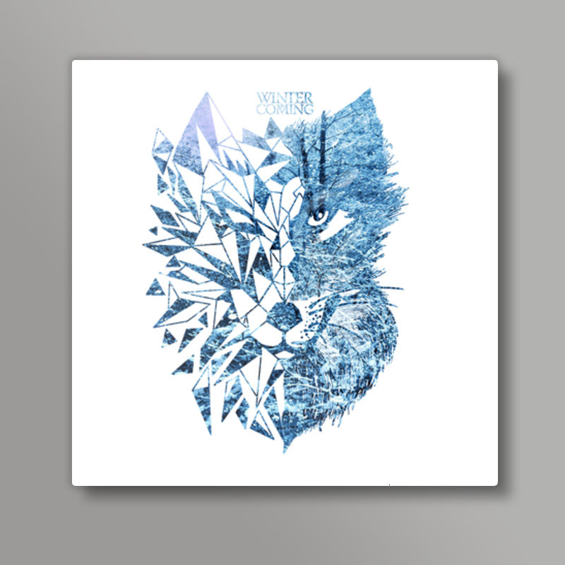 Game Of Thrones | Winter is Coming | Wolf Square Art Prints