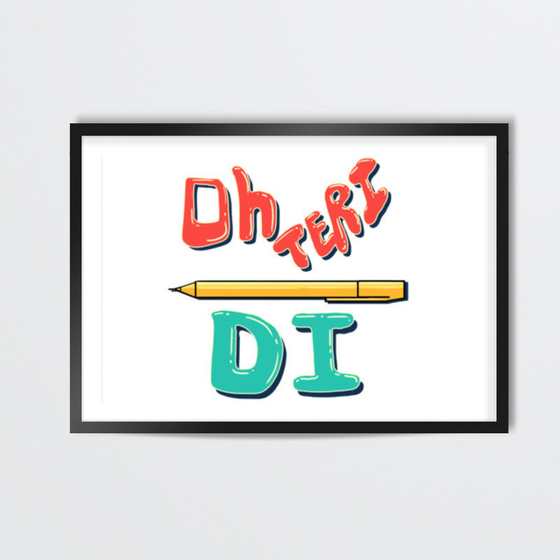 Oh Teri Pen Di Wall Art