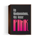 Mean Girls We wear pink Poster | Dhwani Mankad
