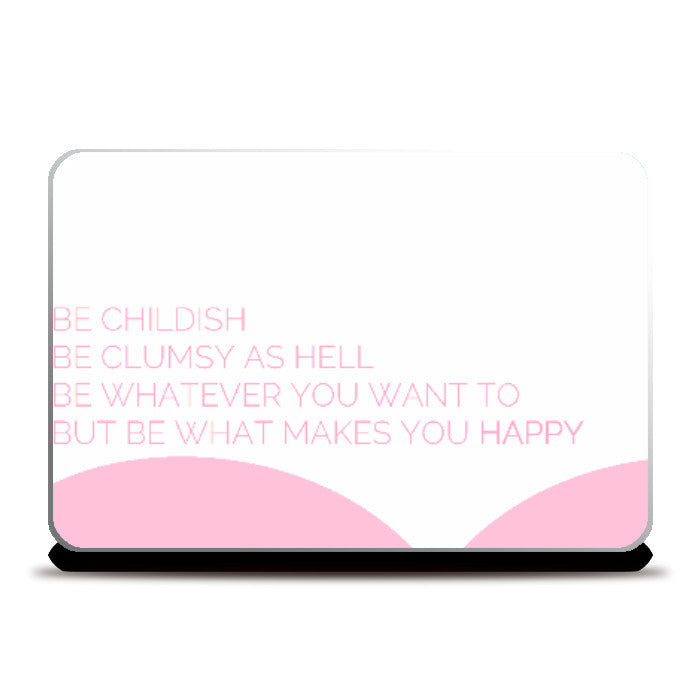 Laptop Skins, Be yourself Laptop Skin