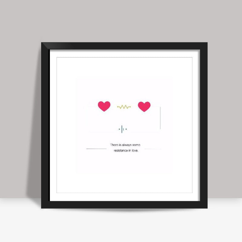 About the resistance in love