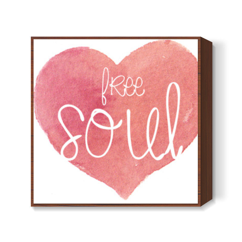 Free Soul Square Art Prints