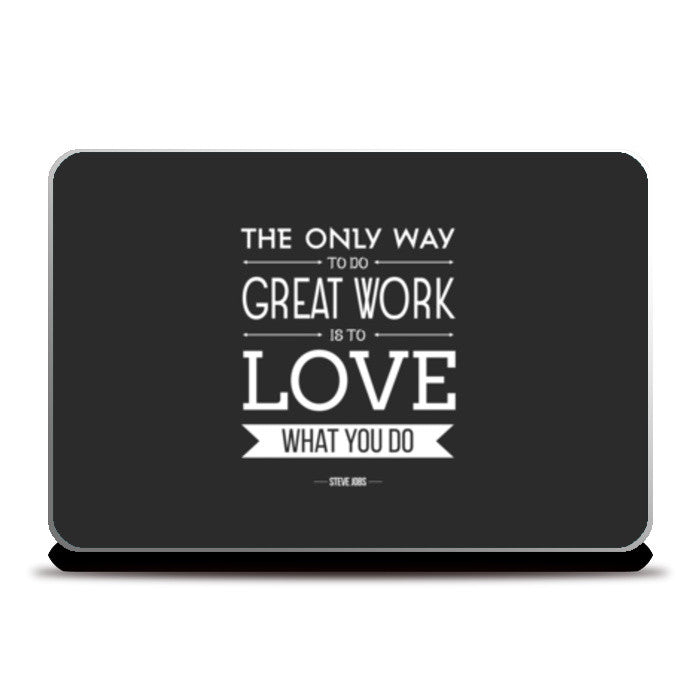 Laptop Skins, Love What You Do Laptop Skins