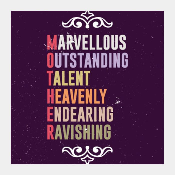 Marvellous Meaning Of Mother Letters Square Art Prints PosterGully Specials