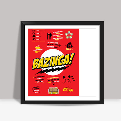 Big Bang Theory Bazinga Square Art Prints