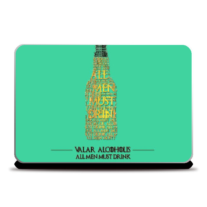 Laptop Skins, Valar Alcoholis | Artist PenciLove, - PosterGully