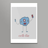 Lets take a Cell-fie ! Wall Art