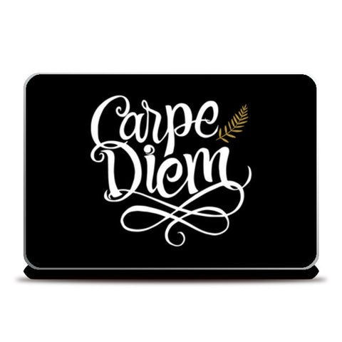 Carpe Diem Laptop Skins