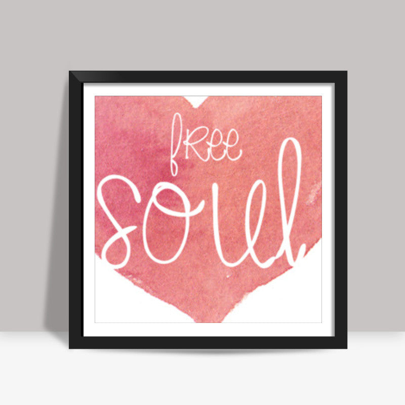Free Soul Square Art Prints