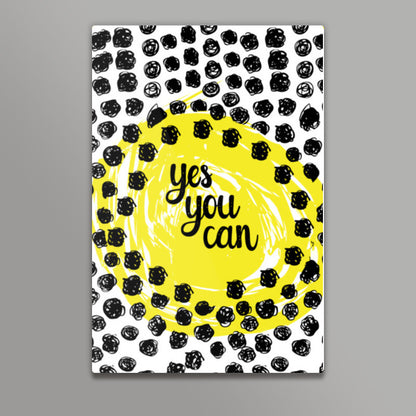 YES YOU CAN! Wall Art