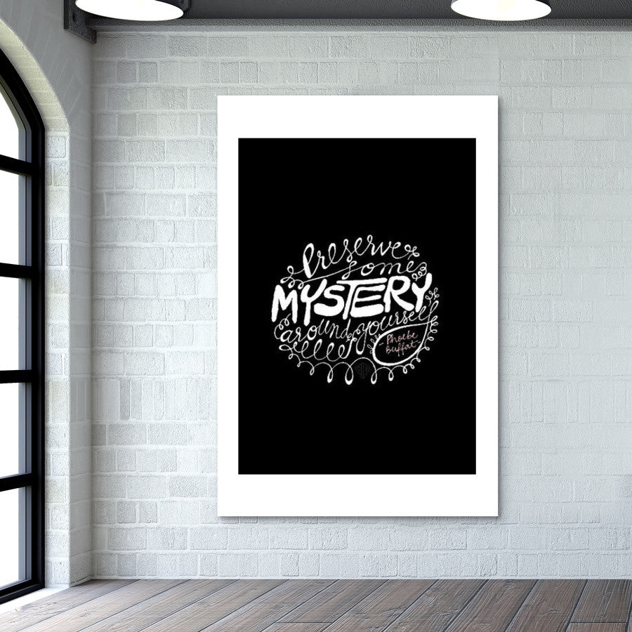 Stay Mysterious