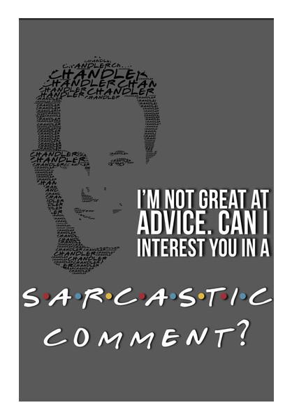 PosterGully Specials, Friends | Chandler Bing | Quote Wall Art