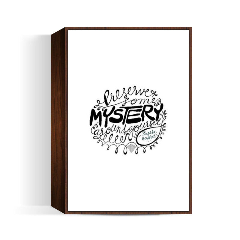 Preserve your mystery