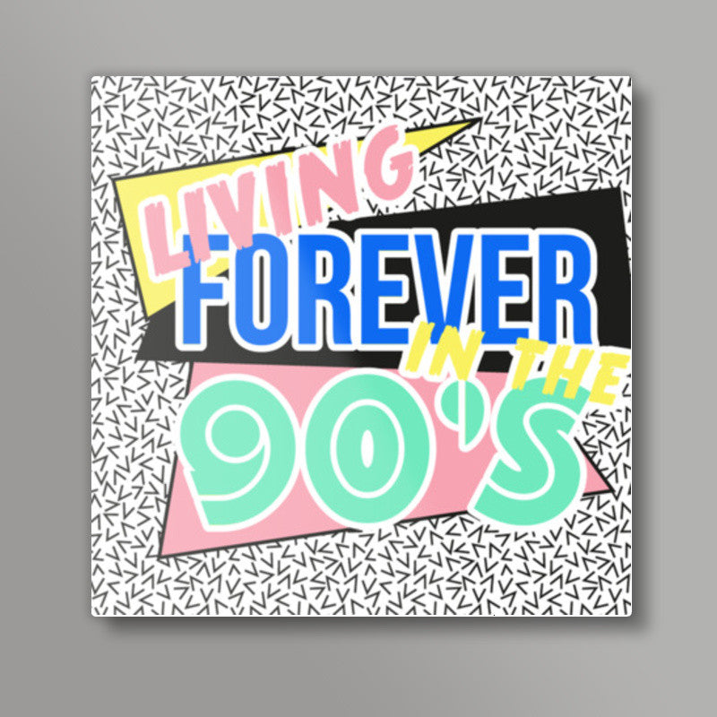 90S KID! Square Art Prints