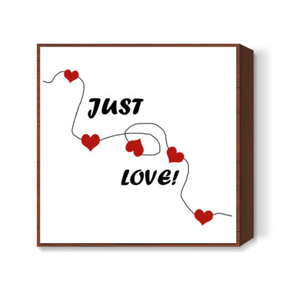 Just Love String Of Red Hearts Valentine Minimal Design Square Art Prints