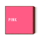 Pink Minimal Typography Square Art Prints