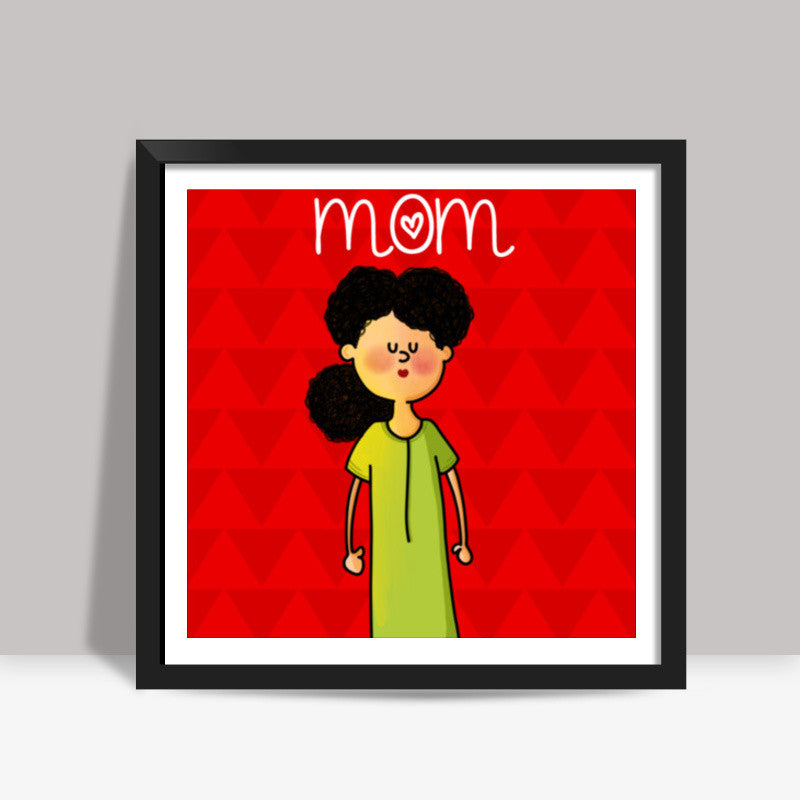 MOM Square Art Prints