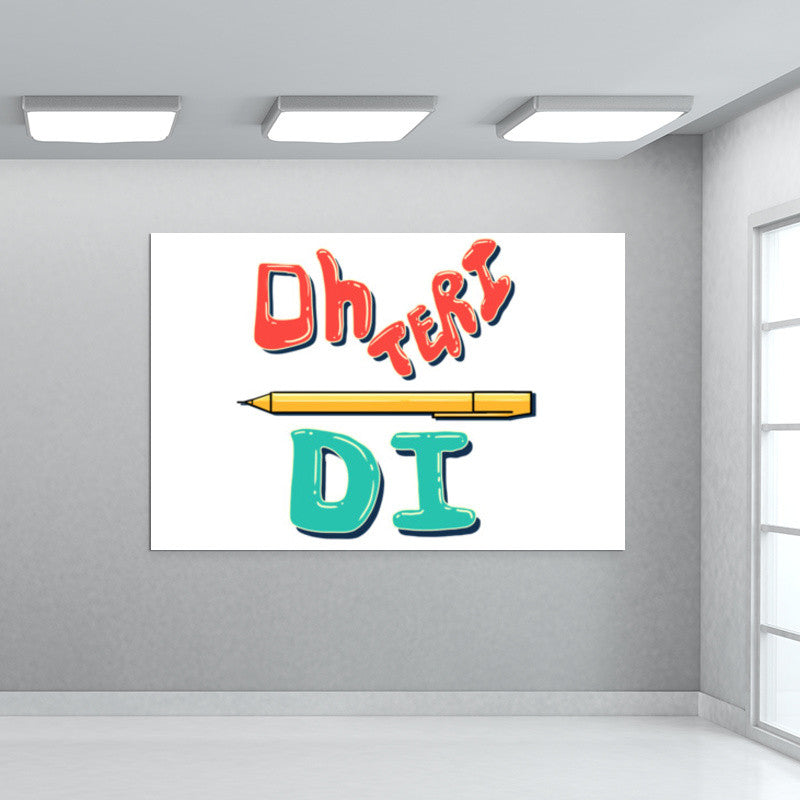 Oh Teri Pen Di Wall Art