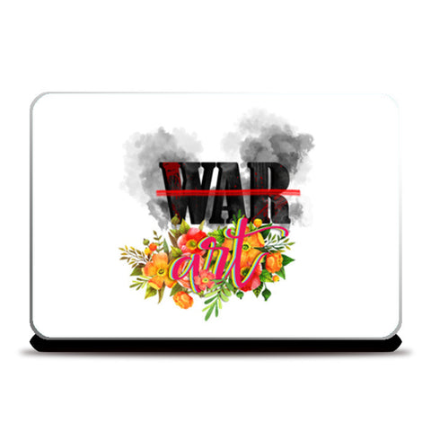 Stop war-Make art Laptop Skins