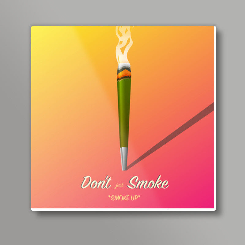 Smoke Up Square Art Prints