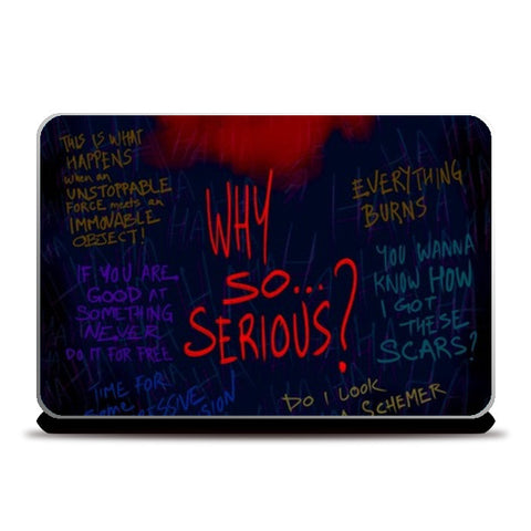 Why so serious? Laptop Skins