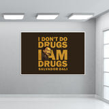 I AM DRUG DALI Wall Art