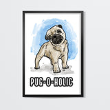 Pug-o-holic Wall Art