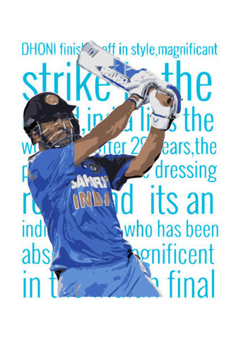 M S Dhoni - Greatness Redefined. Indian Cricket Team Art PosterGully Specials