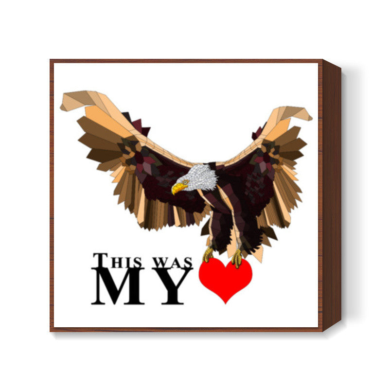 This was my heart Square Art Prints