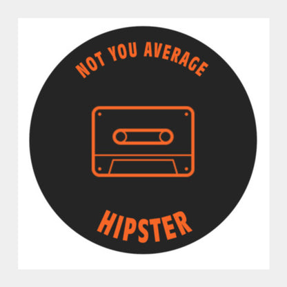 Not Your Average Hipster Square Art Prints