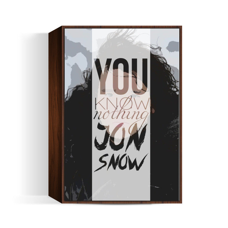 You know nothing Jon Snow Wall Art